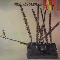 Milt Jackson - Bags & Flutes (2019 Digitally Remastered)