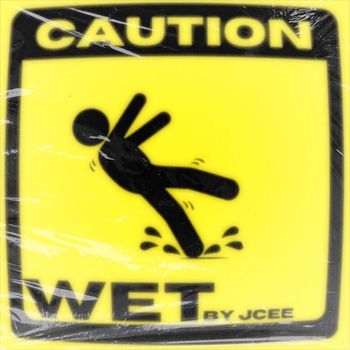 JCee - WET! (Explicit)