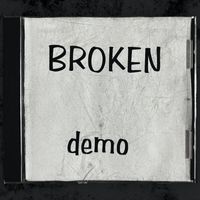 Broken - Demo