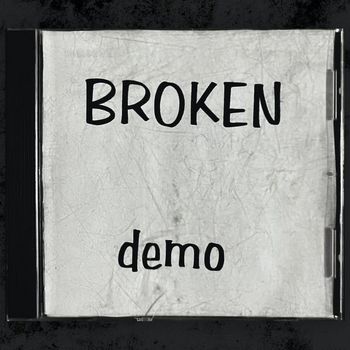 Broken - Demo