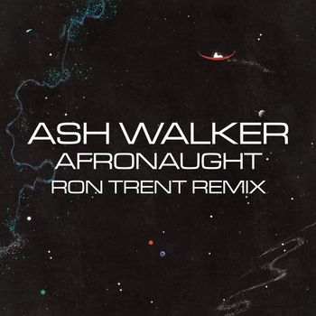 Ash Walker - Afronaught