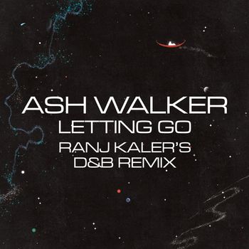 Ash Walker - Letting Go