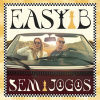 Easy B - Sem Jogos