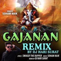 Soham Naik - Gajanan (Remix)
