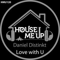 Daniel Distinkt - Love with U
