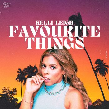 Kelli-Leigh - Favourite Things