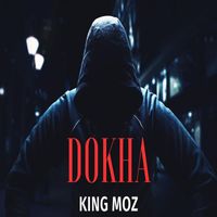 King Moz - Dokha (Explicit)