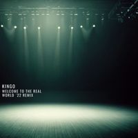 Kingo - Welcome To The Real World 22 (Remix [Explicit])