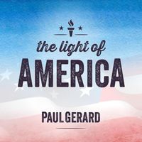 Paul Gerard - The Light of America
