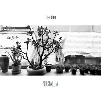 Dfender - Nostalgia