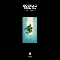 Gorillag - Mauna Loa (Rave Mixes)