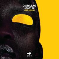 Gorillag - Scoot Bu (Afro Remixes)