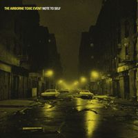 The Airborne Toxic Event - Note To Self