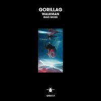 Gorillag - Walkman (Rave Mixes)