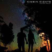 Filthy Philp - Nimbin Nights
