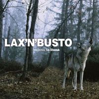 Lax'n'Busto - Objectiu: La Lluna