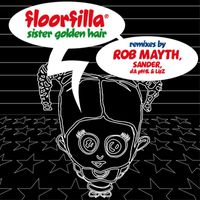 Floorfilla - Sister Golden Hair (2006 Remixes)