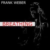 Frank Weber - Breathing