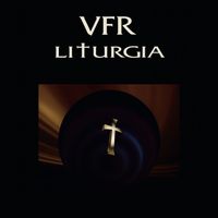 V.F.R. - Liturgia
