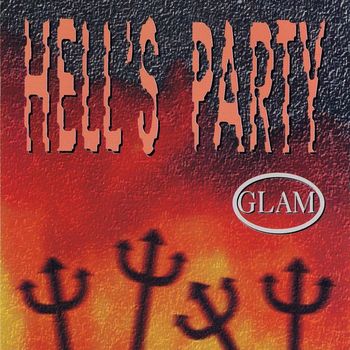 Glam - Hell's Party