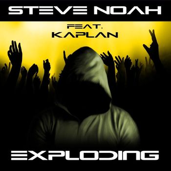 Steve Noah - Exploding