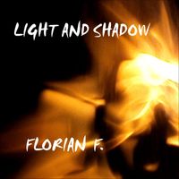 Florian F. - Light and Shadow