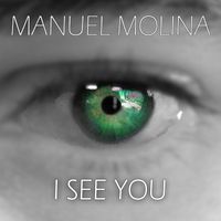 Manuel Molina - I See You