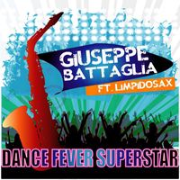 Giuseppe Battaglia - Dance Fever Superstar
