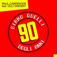 Paul Carpenter - Siamo Quelli Degli Anni 90