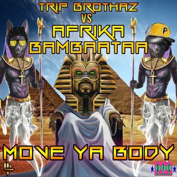 Trip Brothaz - Move Ya Body (Explicit)