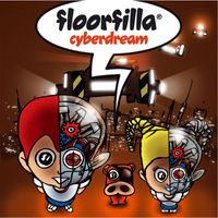Floorfilla - Cyberdream
