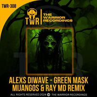 Alexs Diwave - Green Mask (Mijangos & Ray MD Remix)