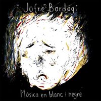 Jofre Bardagí - Música en Blanc i Negre