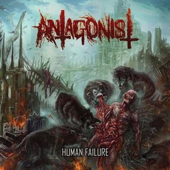Antagonist - Human Failure