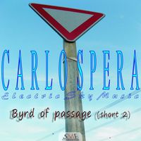 Carlo Spera - Byrd Of Passage (short 2)