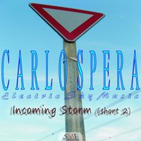 Carlo Spera - Incoming Storm (short 2)