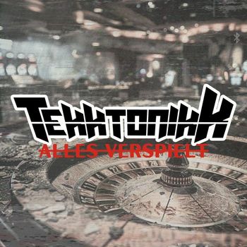 Tekktonikk - Alles verspielt (Explicit)