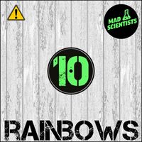 Mad Scientists - Rainbows