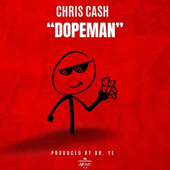 Chris Cash - Dopeman (Explicit)