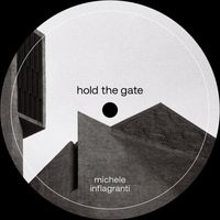 Michele Inflagranti - Hold the Gate