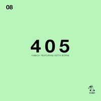 Fabich and Vetta Borne - 405 (Explicit)