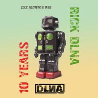 RICK DLNA - 10 Years