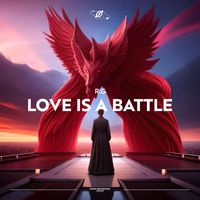 R.G - Love Is a Battle