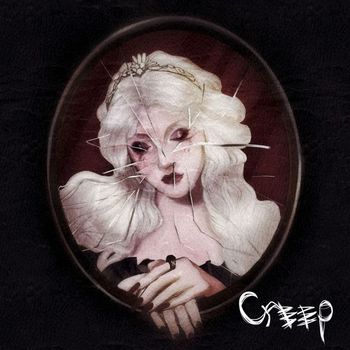 Creep - For yourself