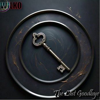 Wilko - The Last Goodbye