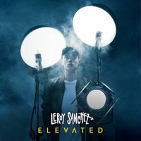 Leroy Sanchez - Elevated