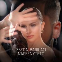 Zséda - Napfénytető (feat. BariLaci)