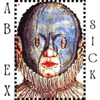 Ab Ex - Sick