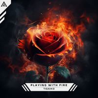 Tigaiko - Playing with Fire (Extended Mix)