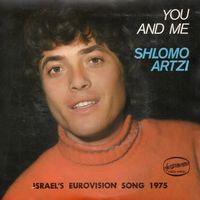 Shlomo Artzi - You And Me / Hey Liza